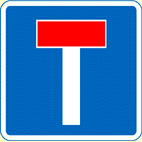 Which sign alerts you that you are approaching a 'no through road'?